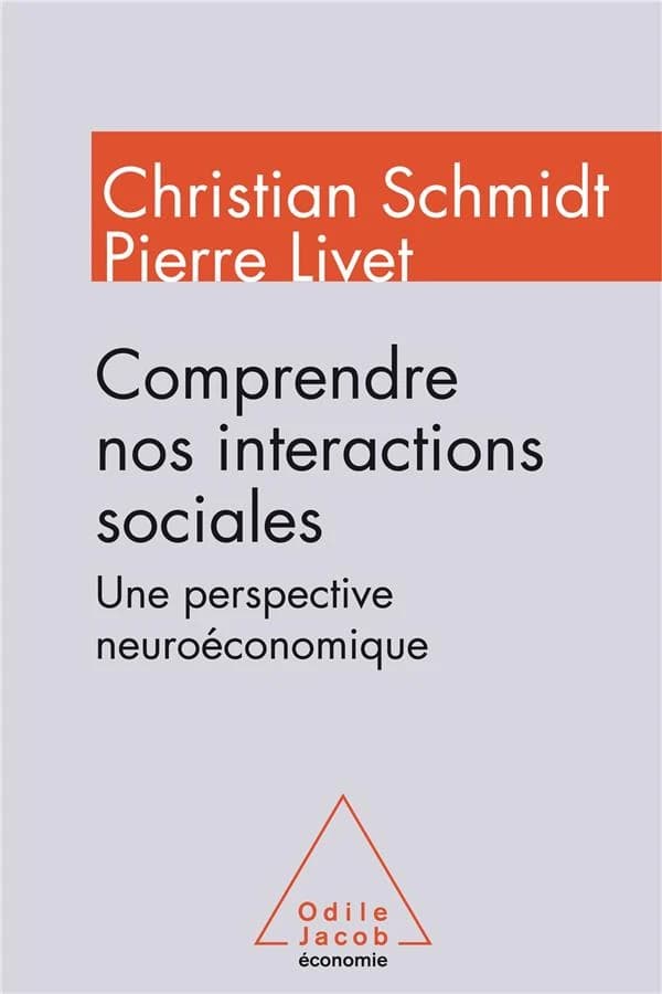 Comprendre nos interactions sociales : Une perspective neuroéconomique