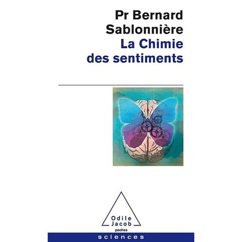La chimie des sentiments