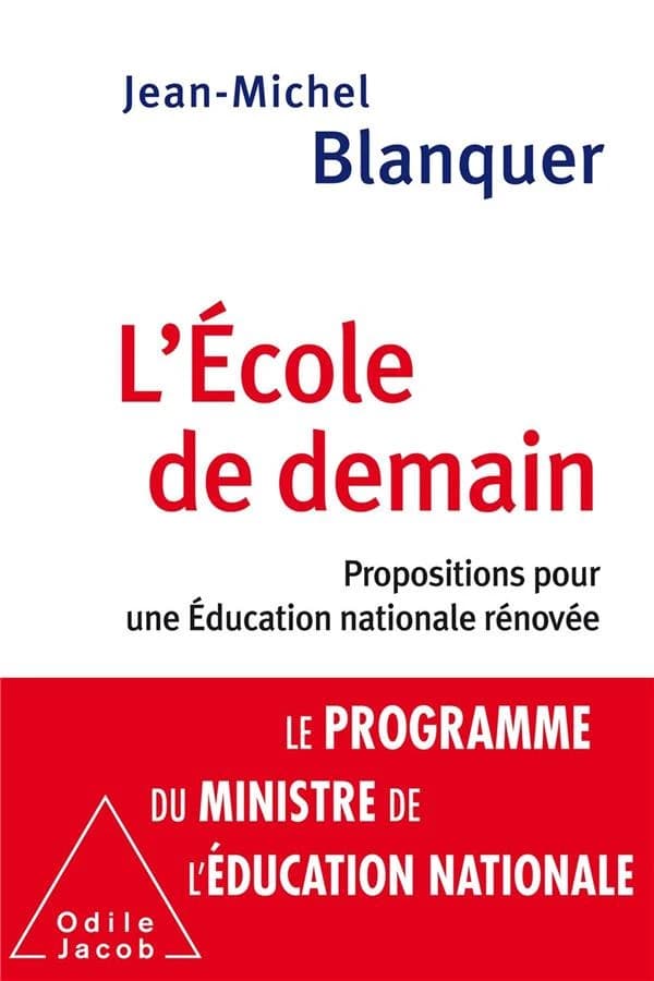 L'école de demain : propositions pour une éducation nationale rénovée