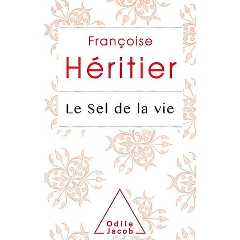 Le sel de la vie : lettre a un ami