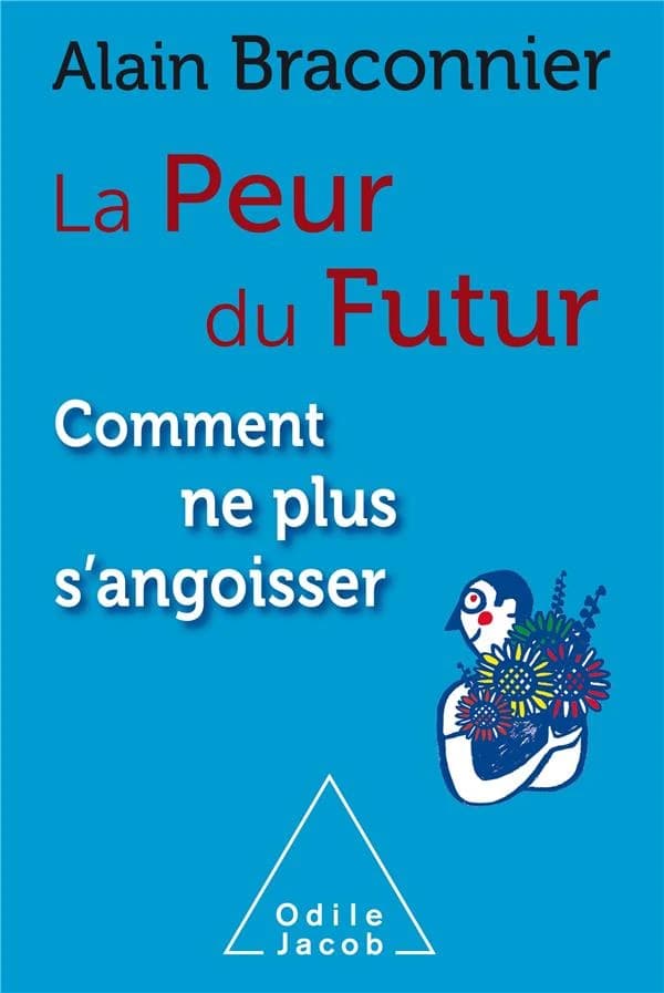 La peur du futur, comment ne plus s'angoisser