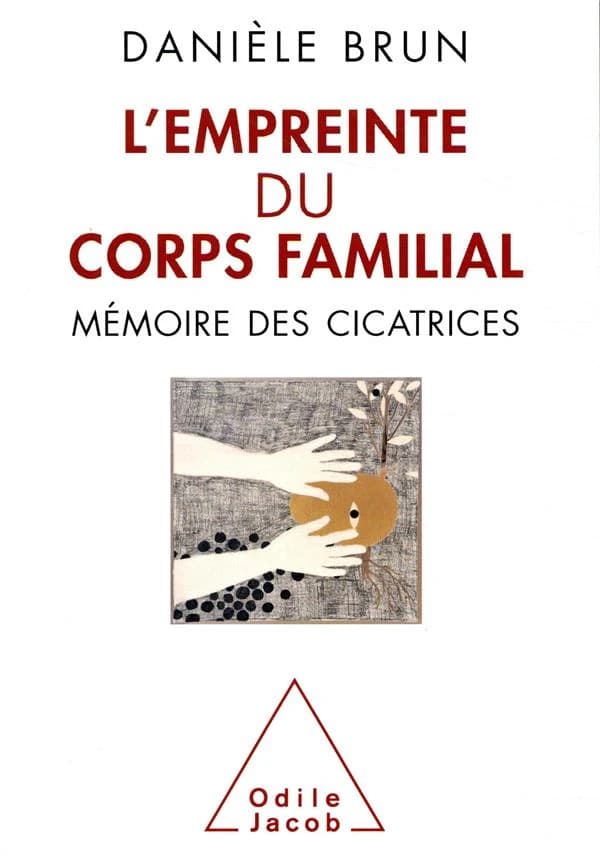 L'empreinte du corps familial : mémoire des cicatrices
