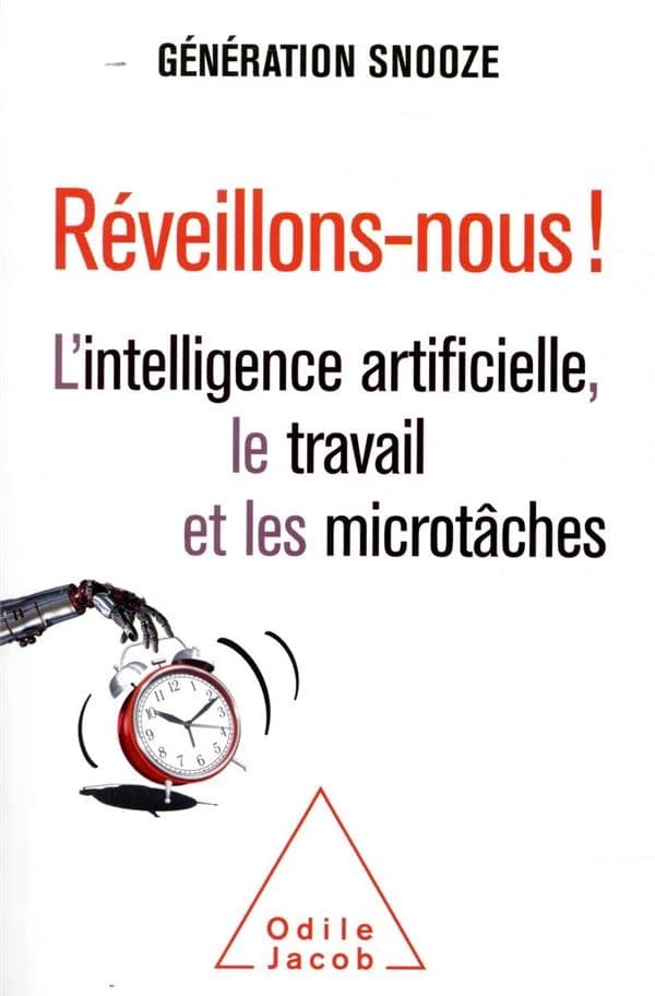 Réveillons-nous ! : l'intelligence artificielle, le travail et les microtâches