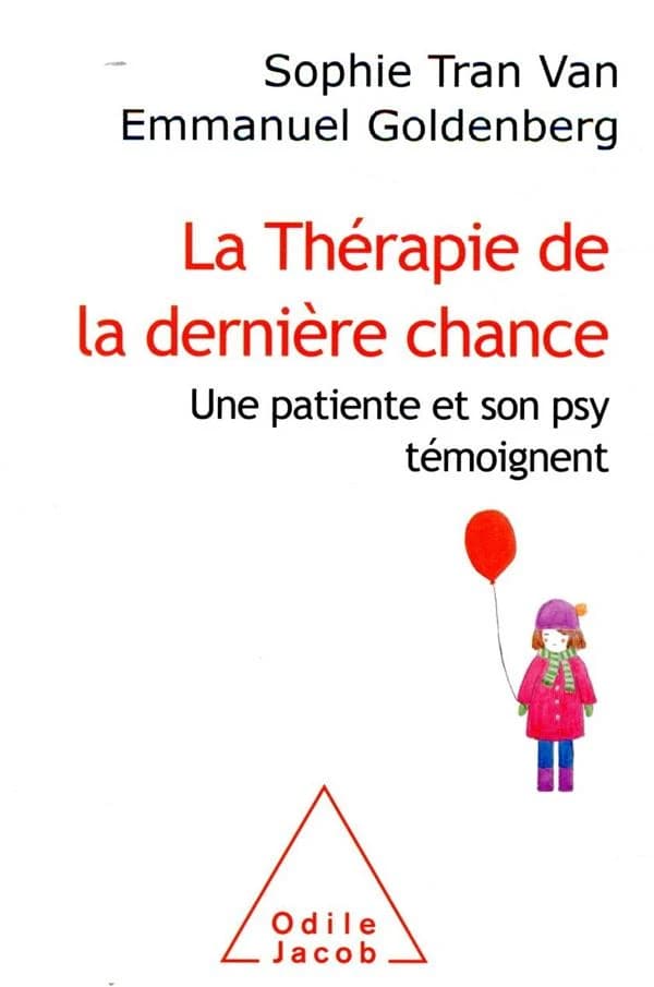 La thérapie de la dernière chance : une patiente et son psy témoignent