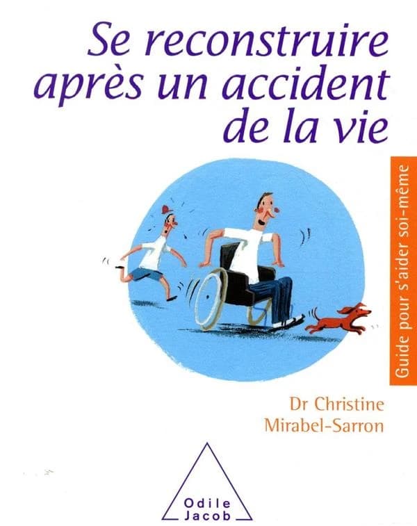 Se reconstruire après un accident de la vie