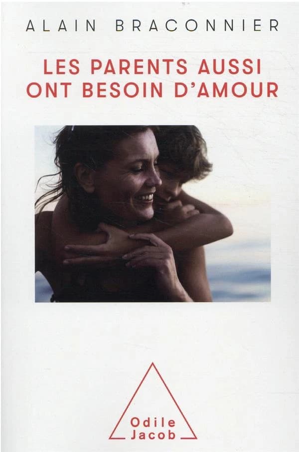 Les parents aussi ont besoin d'amour : la parole aux parents