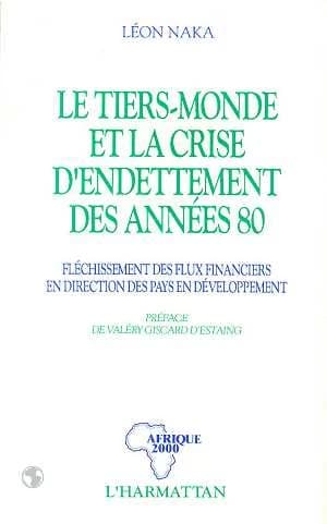 Le tiers-monde et la crise d'endettement des années 80 : fléchissement des flux financiers en direction des pays en développement