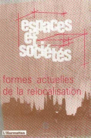 FORMES ACTUELLE DE LA RELOCALISATION