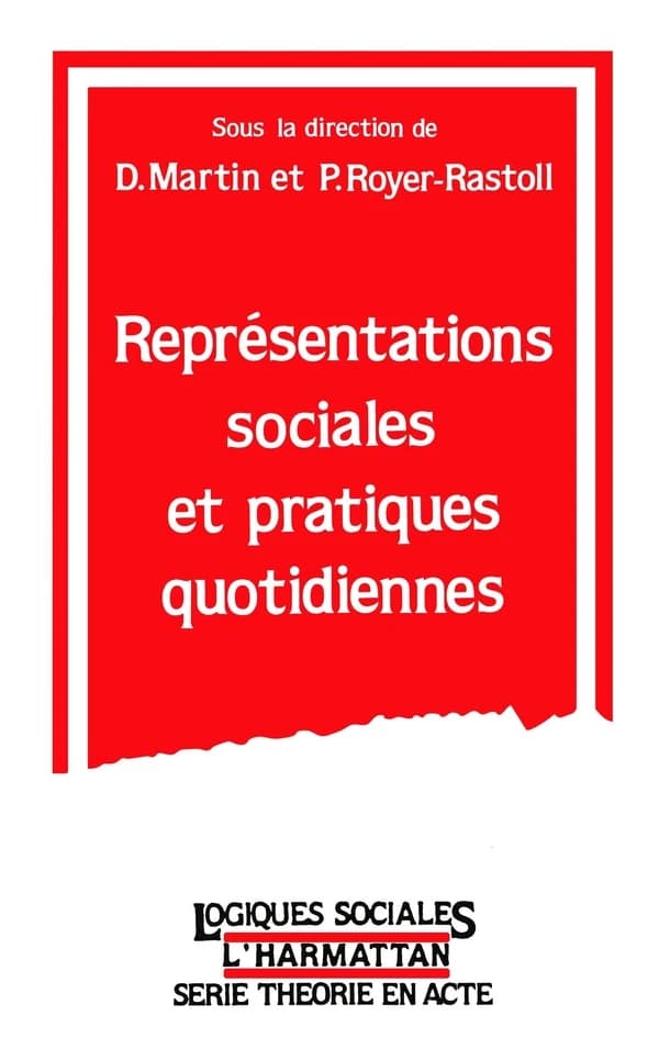 Représentations sociales et pratiques quotidiennes