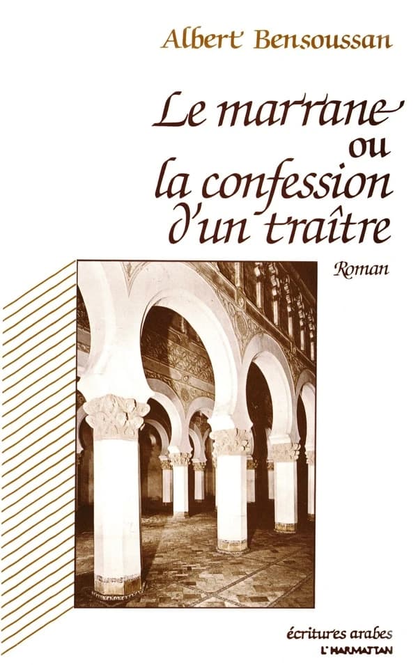 Le marrane ou La confession d'un traître : roman