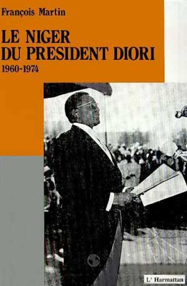 Le Niger du Président Diori : chronologie, 1960-1974