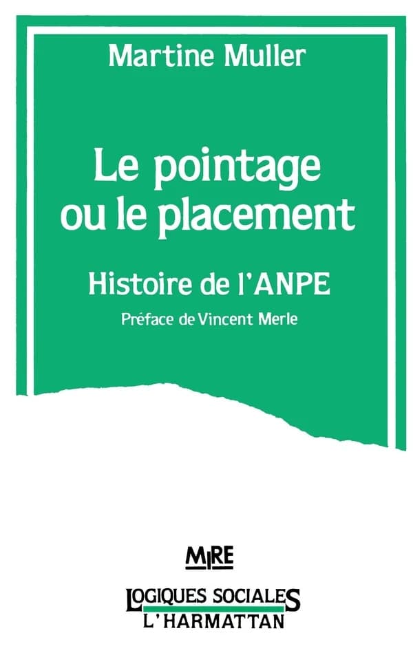 Le pointage ou le placement : histoire de l'ANPE