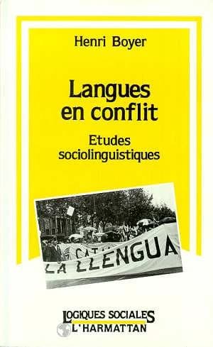 Langues en conflit : études sociolinguistiques