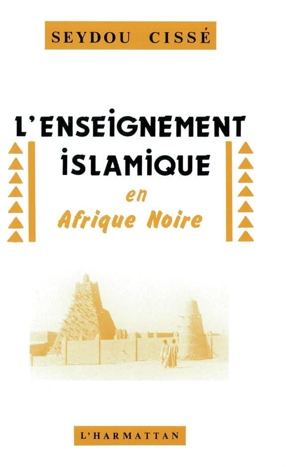L'enseignement islamique en Afrique noire : suivi d'un entretien avec A. Hampaté Bâ