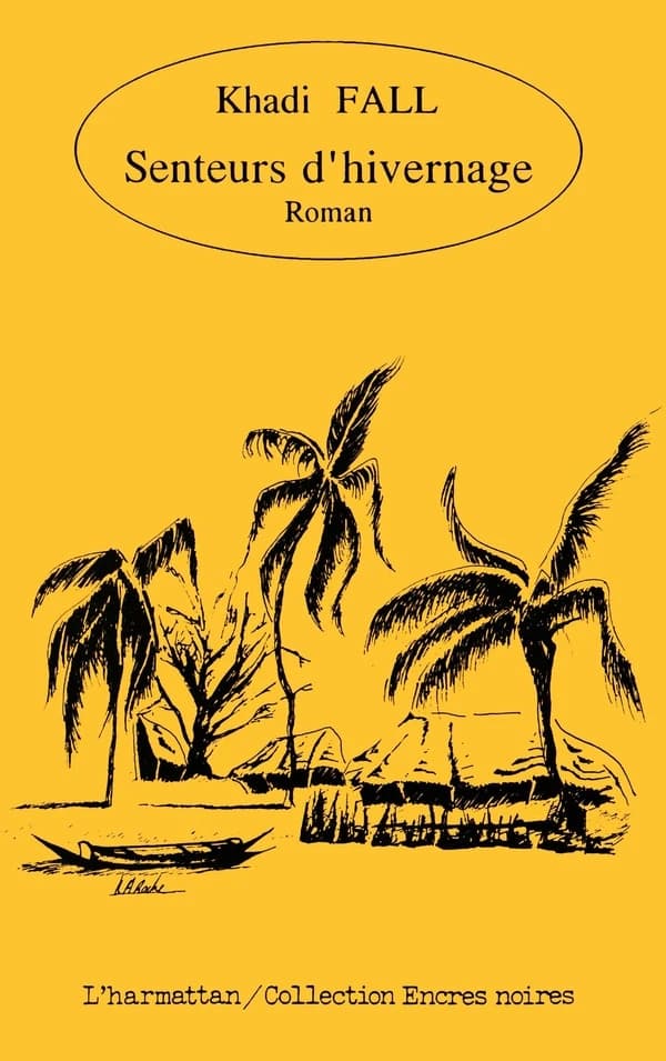 Senteurs d'hivernage : roman