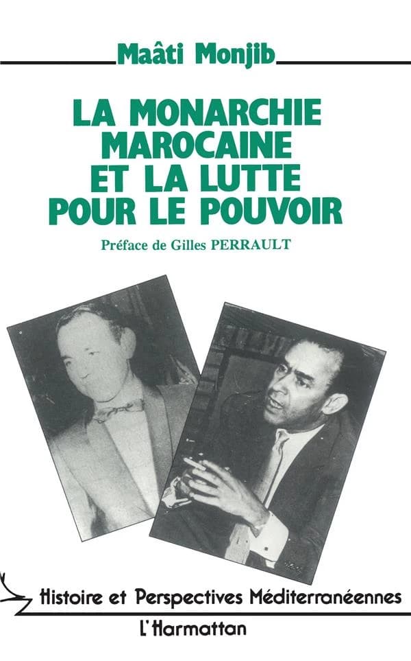 La monarchie marocaine et la lutte pour le pouvoir : Hassan II face à l'opposition nationale : de l'indépendance à l'état d'exception