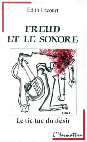 Freud et le sonore : le tic-tac du désir