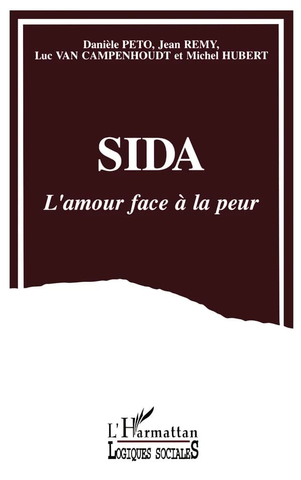 Sida, l'amour face à la peur : modes d'adaptation au risque du sida dans les relations hétérosexuelles