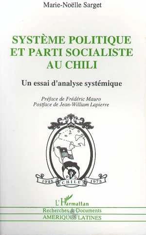 Système politique et parti socialiste au Chili : un essai d'analyse systémique