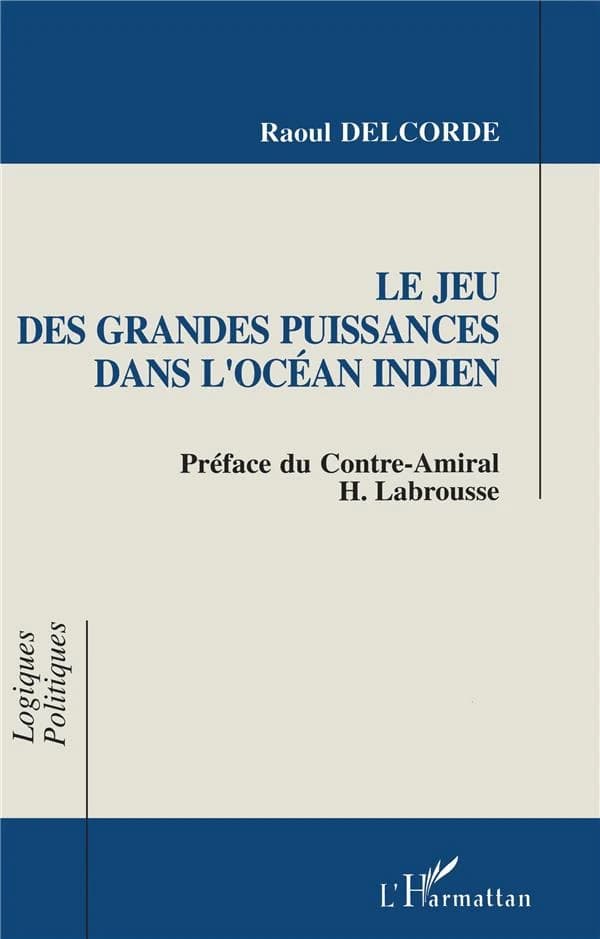 Le jeu des grandes puissances dans l'océan Indien