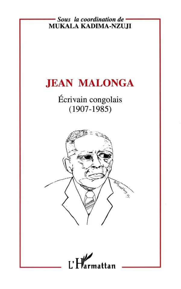 Jean Malonga : écrivain congolais (1907-1985)