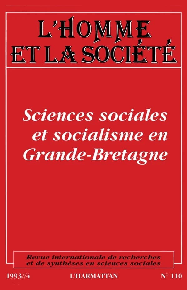 Homme et societe n°110 sciences sociales socialisme gde bret