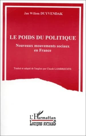 Le poids du politique : nouveaux mouvements sociaux en France