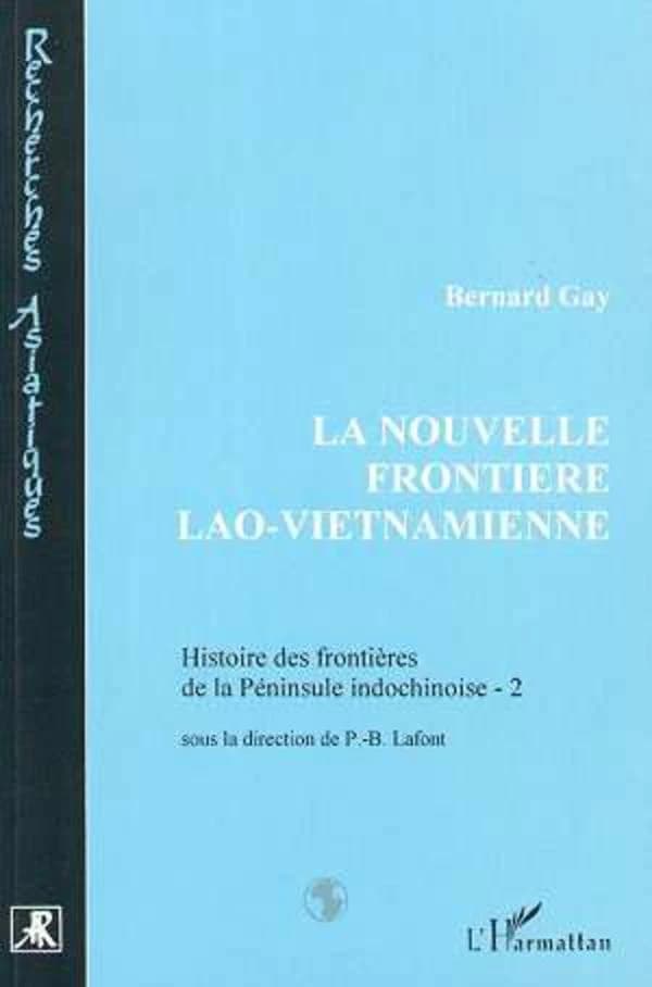 La nouvelle frontière lao-vietnamienne : les accords de 1977-1990