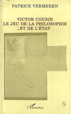 Victor Cousin : le jeu de la philosophie et de l'État