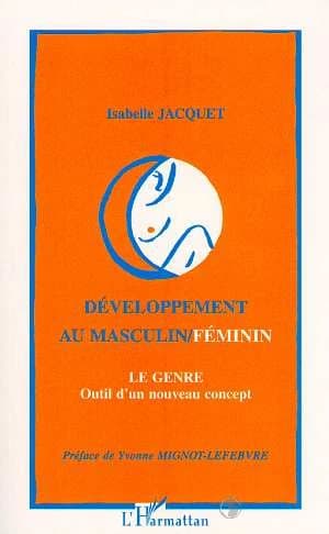 Développement au masculin-féminin : le genre outil d'un nouveau concept