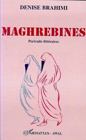 Maghrébines : portraits littéraires