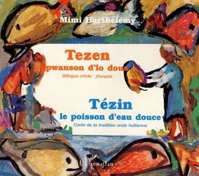 Tézin : conte de la tradition orale haïtienne