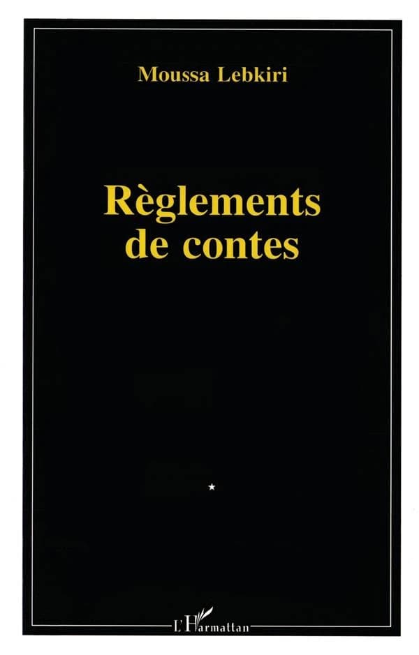 Règlements de contes : petit récit burlesque pour grands