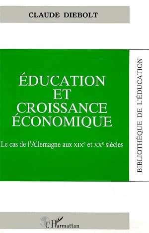 Éducation et croissance économique : le cas de l'Allemagne aux XIXe et XXe siècles