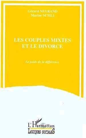 Les couples mixtes et le divorce : le poids de la différence