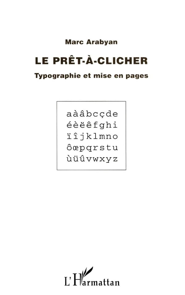 Le prêt-à-clicher : typographie et mise en pages