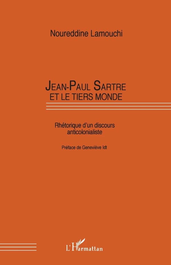 Jean-Paul Sartre et le Tiers-monde : rhétorique d'un discours anticolonialiste
