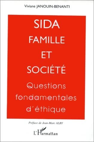 SIDA, famille et société : questions fondamentales d'éthique