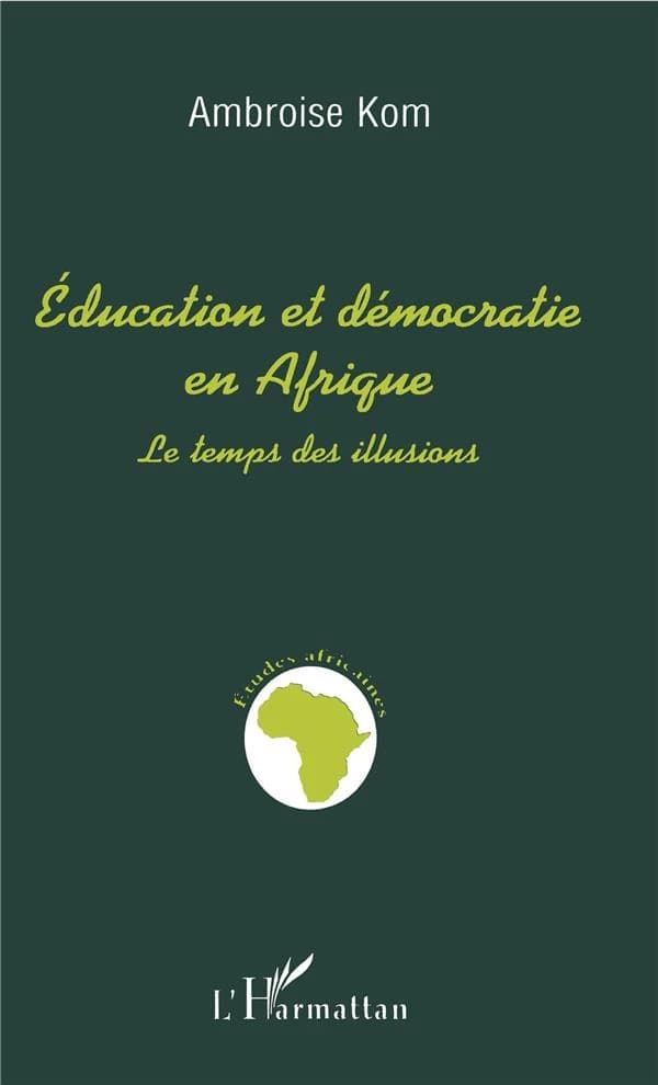 Éducation et démocratie en Afrique : le temps des illusions