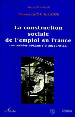 La construction sociale de l'emploi en France : [séminaire, 1993-1995]