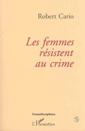 Les femmes résistent au crime