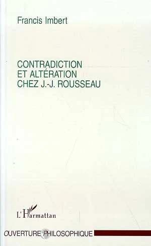 Contradiction et altération chez J.-J. Rousseau