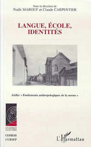Langue, école, identités : [colloque, 17-18 mai 1996]