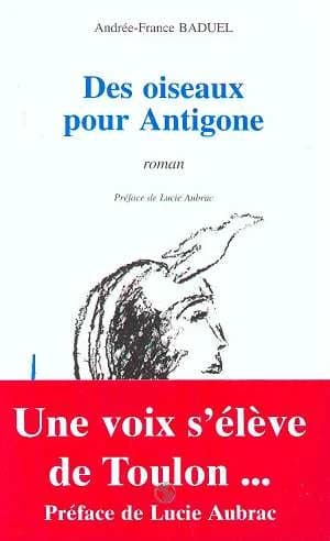 Des oiseaux pour Antigone : roman