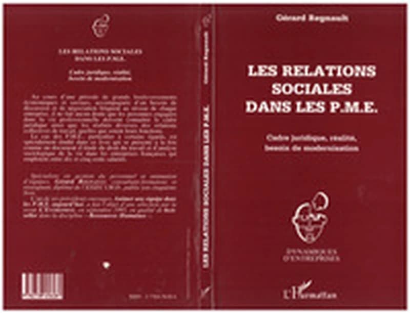 Les relations sociales dans les PME : cadre juridique, réalité, besoin de modernisation