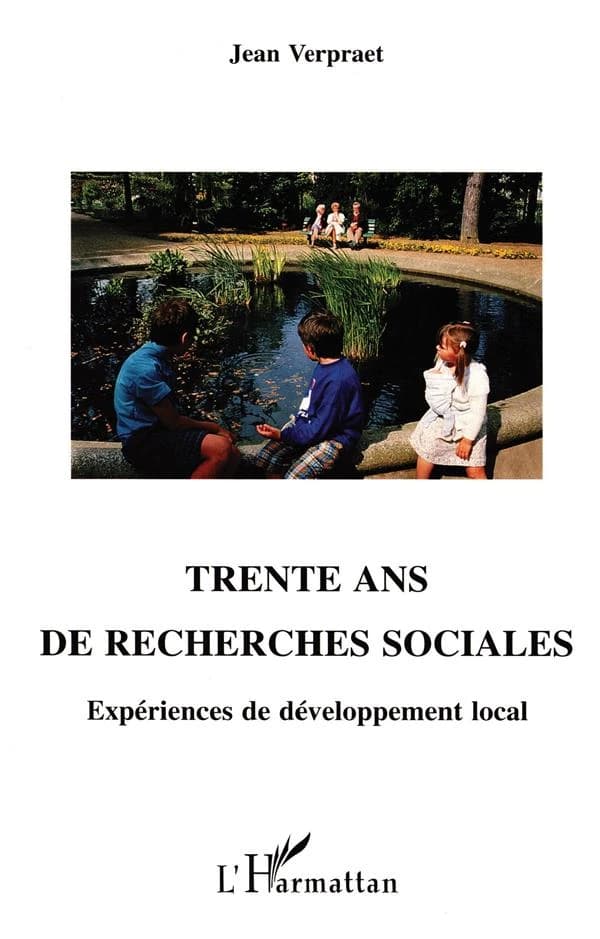 Trente ans de recherches sociales : expériences de développement local
