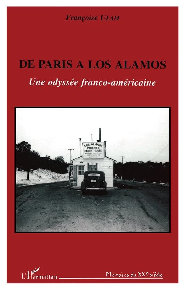 De Paris à Los Alamos : une odyssée franco-américaine