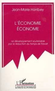 L'économie économe : le développement soutenable par la réduction du temps de travail