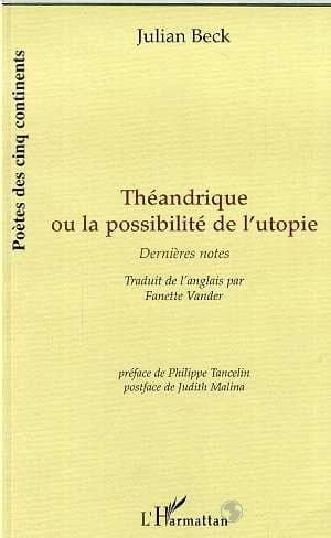 Théandrique ou La possibilité de l'utopie : dernières notes