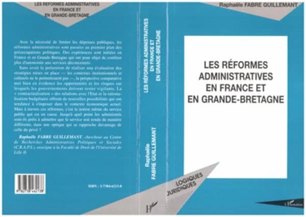 Les réformes administratives en France et en Grande-Bretagne : centres de responsabilité et agences d'exécution